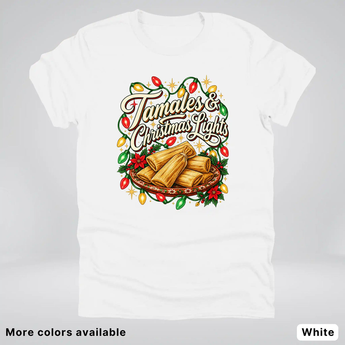 Tamales & Christmas Lights T-Shirt