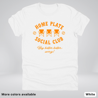 Home Plate Social Club – Orange Design - T-Shirt