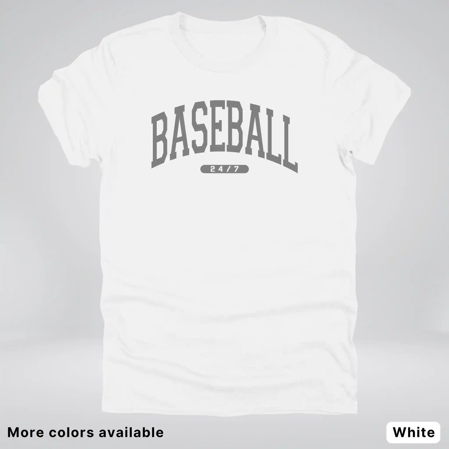 Baseball 24/7 – Gray Design - T-Shirt