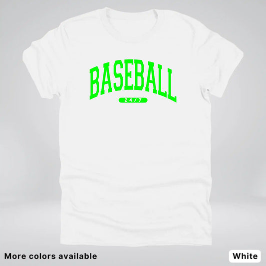 Baseball 24/7 – Green Design - T-Shirt