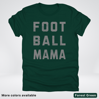 Football Mama Distressed - Gray Design 02 - T-Shirt