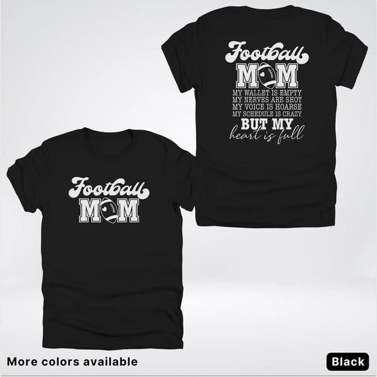 Football Mom – My Heart Is Full Front & Back – White Design - T-Shirt