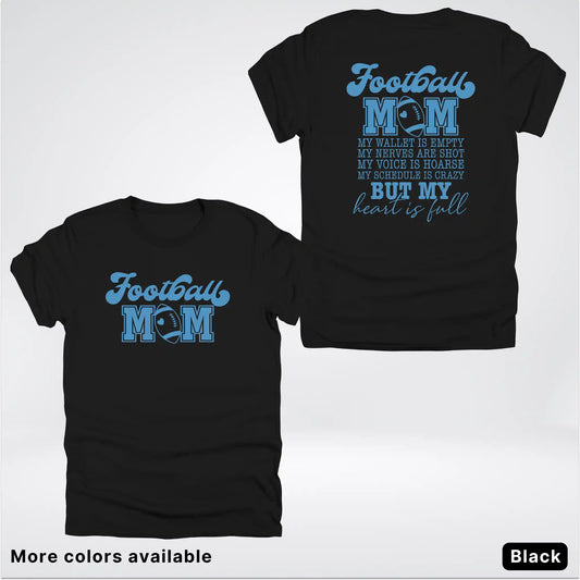 Football Mom – My Heart Is Full Front & Back – Light Blue Design - T-Shirt