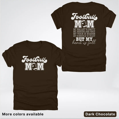 Football Mom – My Heart Is Full Front & Back – White Design - T-Shirt