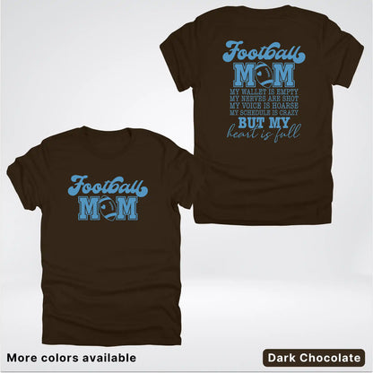 Football Mom – My Heart Is Full Front & Back – Light Blue Design - T-Shirt