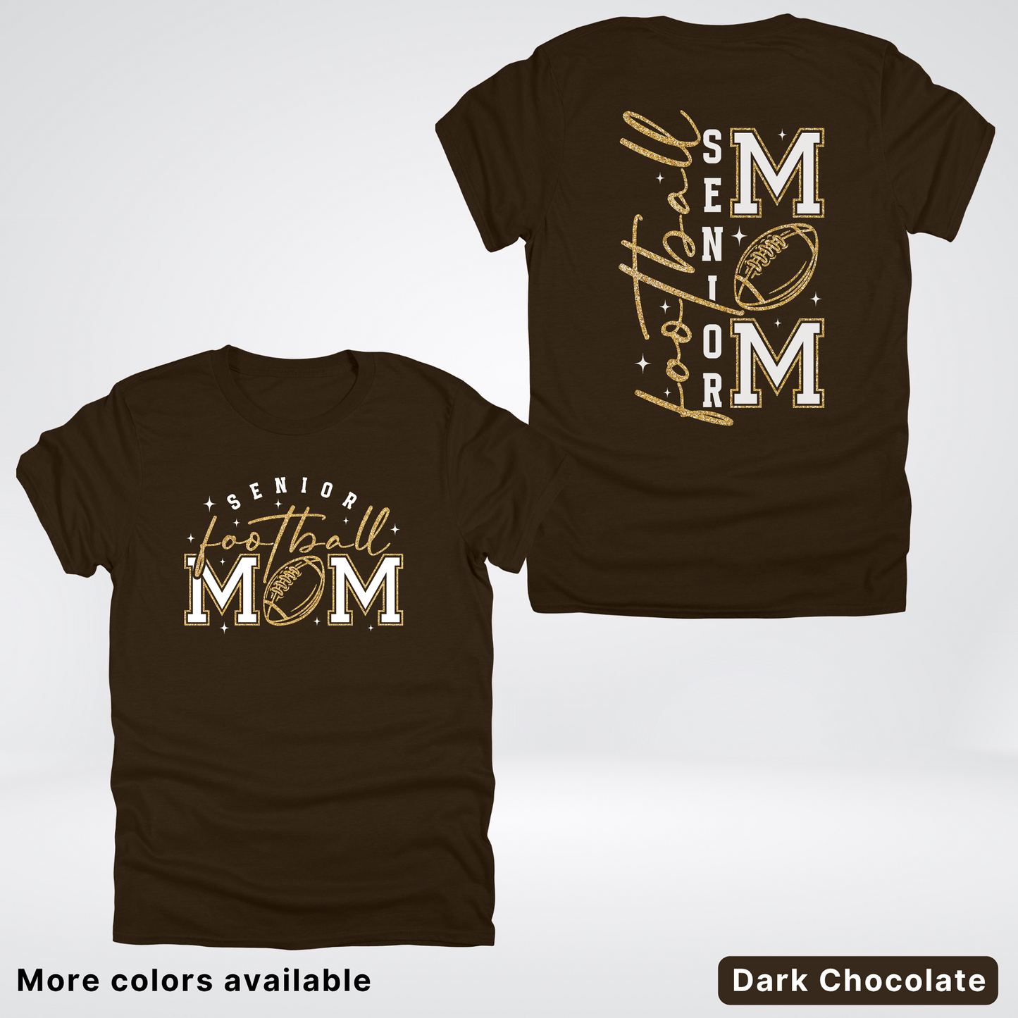 Senior Football Mom - White & Gold Glitter Design - T-Shirt