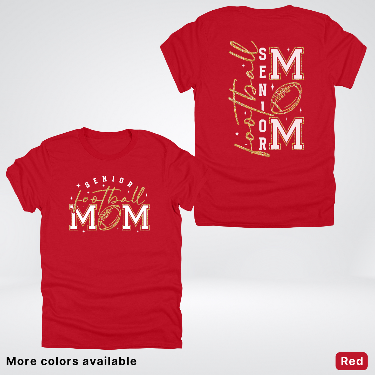 Senior Football Mom - White & Gold Glitter Design - T-Shirt