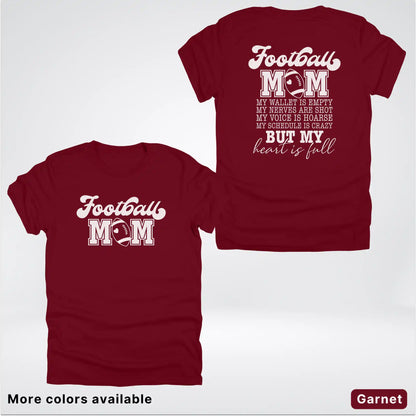 Football Mom – My Heart Is Full Front & Back – White Design - T-Shirt