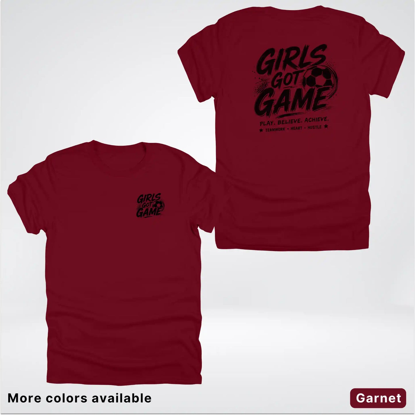 Girls Got Game - Black Design - Soccer T-Shirt