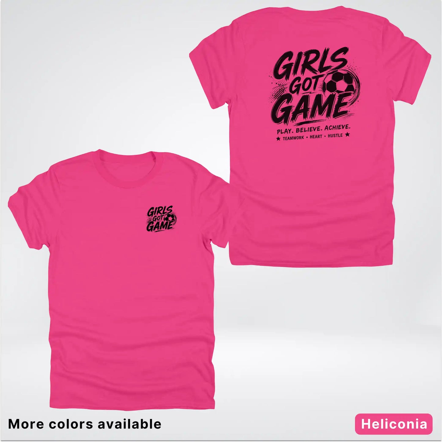 Girls Got Game - Black Design - Soccer T-Shirt