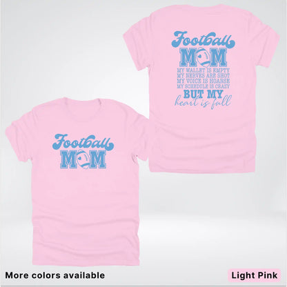 Football Mom – My Heart Is Full Front & Back – Light Blue Design - T-Shirt