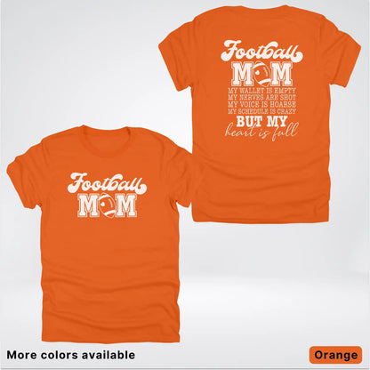 Football Mom – My Heart Is Full Front & Back – White Design - T-Shirt