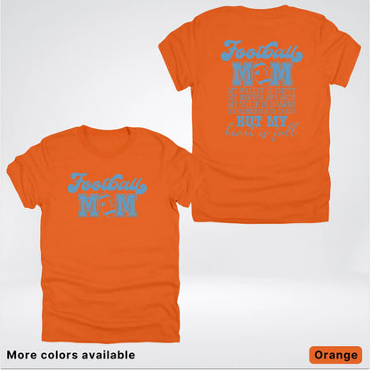 Football Mom – My Heart Is Full Front & Back – Light Blue Design - T-Shirt