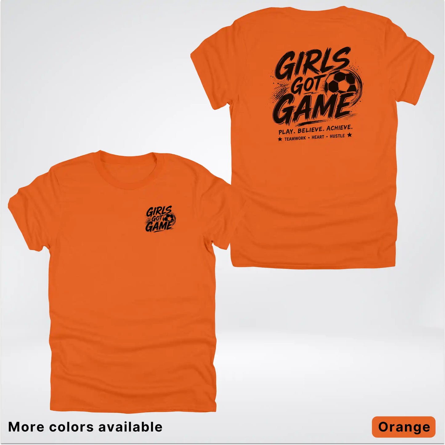 Girls Got Game - Black Design - Soccer T-Shirt