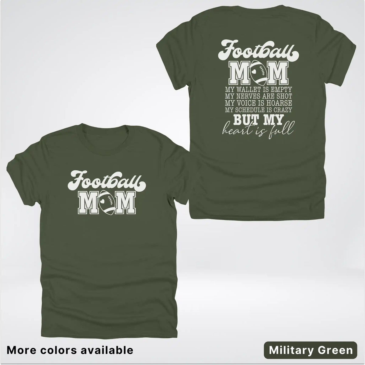 Football Mom – My Heart Is Full Front & Back – White Design - T-Shirt