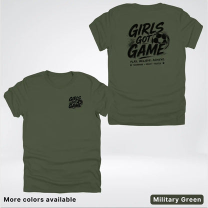 Girls Got Game - Black Design - Soccer T-Shirt