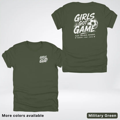 Girls Got Game - White Design - Soccer T-Shirt