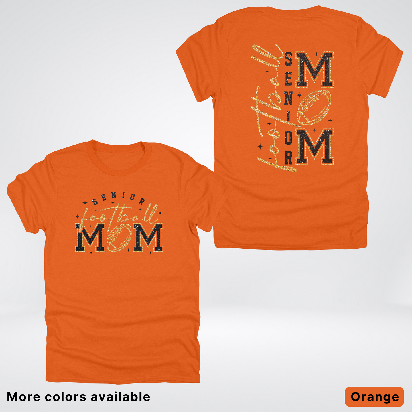 Senior Football Mom - Black & Gold Glitter Design - T-Shirt