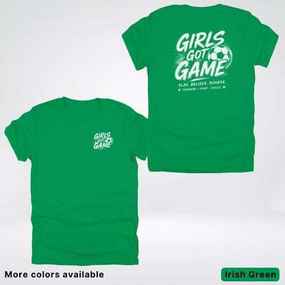 Girls Got Game - White Design - Soccer T-Shirt