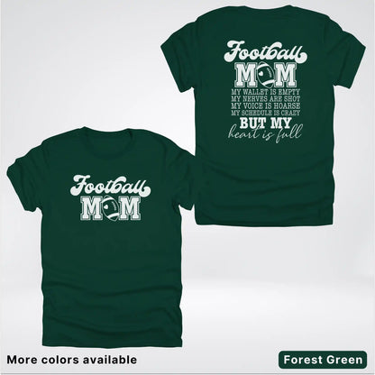 Football Mom – My Heart Is Full Front & Back – White Design - T-Shirt