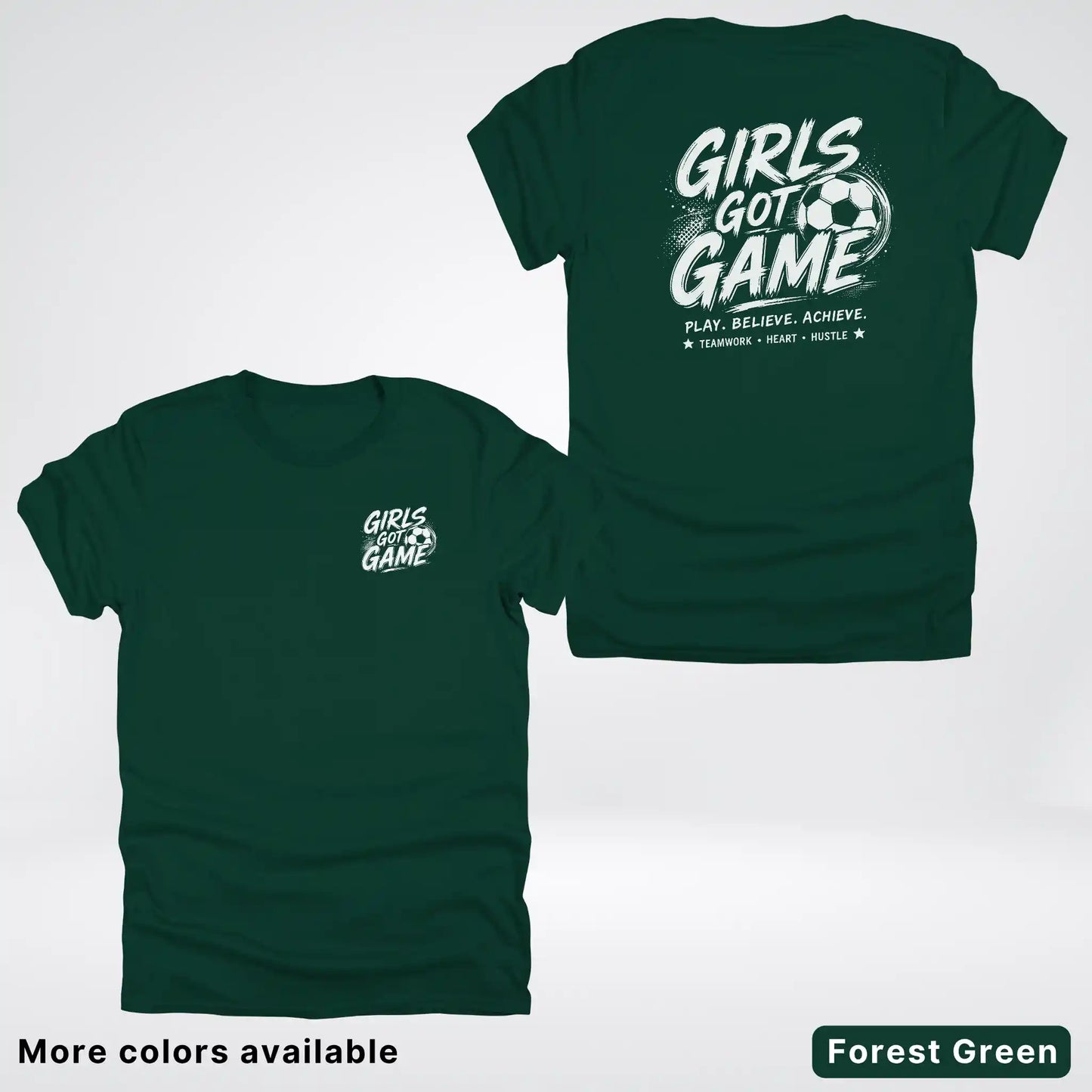 Girls Got Game - White Design - Soccer T-Shirt