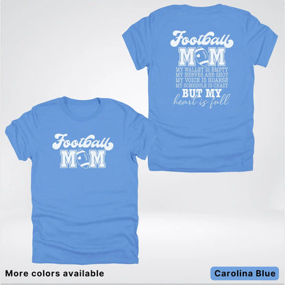 Football Mom – My Heart Is Full Front & Back – White Design - T-Shirt
