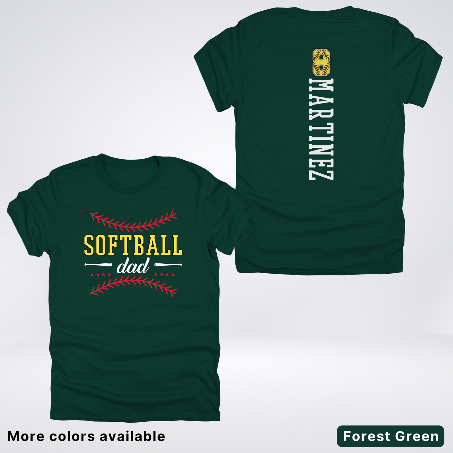 CUSTOM Softball Dad Number & Name- White Lettering - T-Shirt