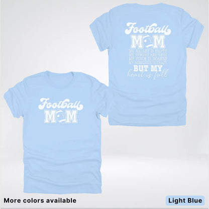 Football Mom – My Heart Is Full Front & Back – White Design - T-Shirt