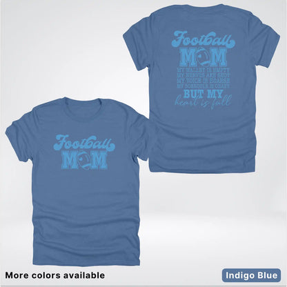 Football Mom – My Heart Is Full Front & Back – Light Blue Design - T-Shirt