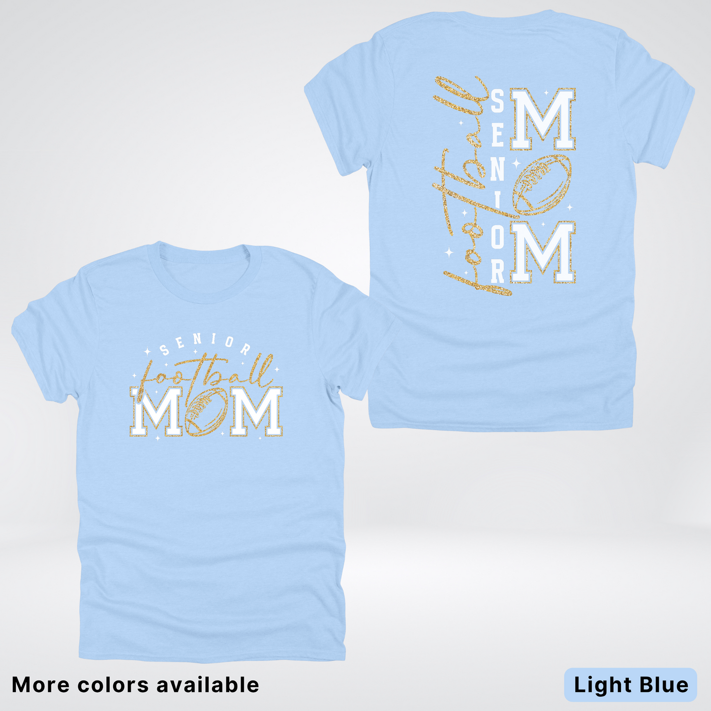Senior Football Mom - White & Gold Glitter Design - T-Shirt