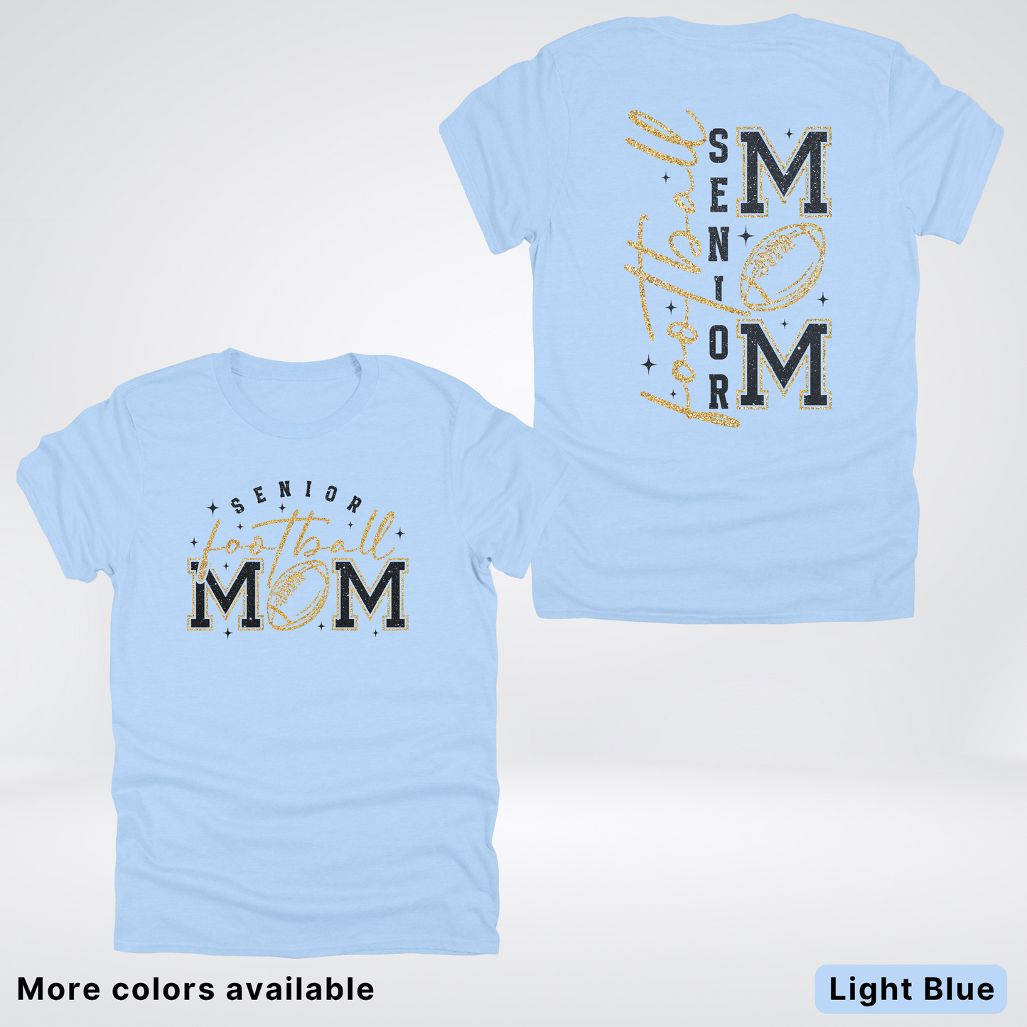 Senior Football Mom - Black & Gold Glitter Design - T-Shirt
