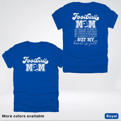 Football Mom – My Heart Is Full Front & Back – White Design - T-Shirt