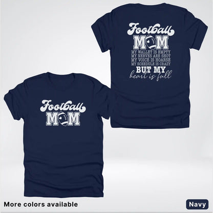 Football Mom – My Heart Is Full Front & Back – White Design - T-Shirt