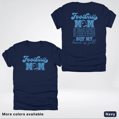 Football Mom – My Heart Is Full Front & Back – Light Blue Design - T-Shirt