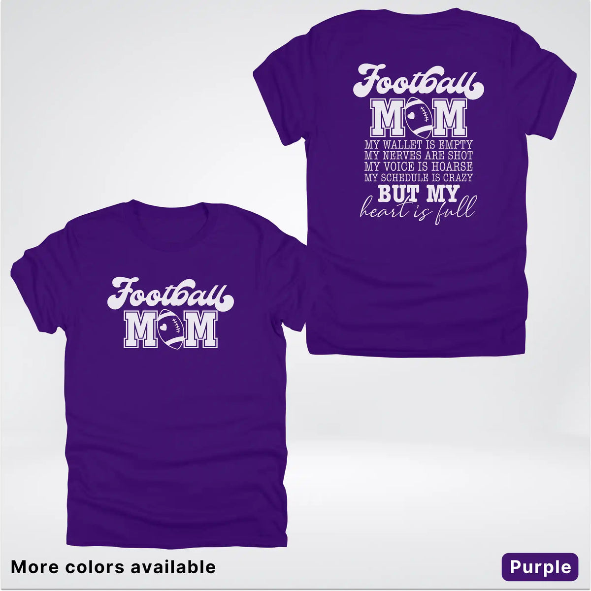Football Mom – My Heart Is Full Front & Back – White Design - T-Shirt