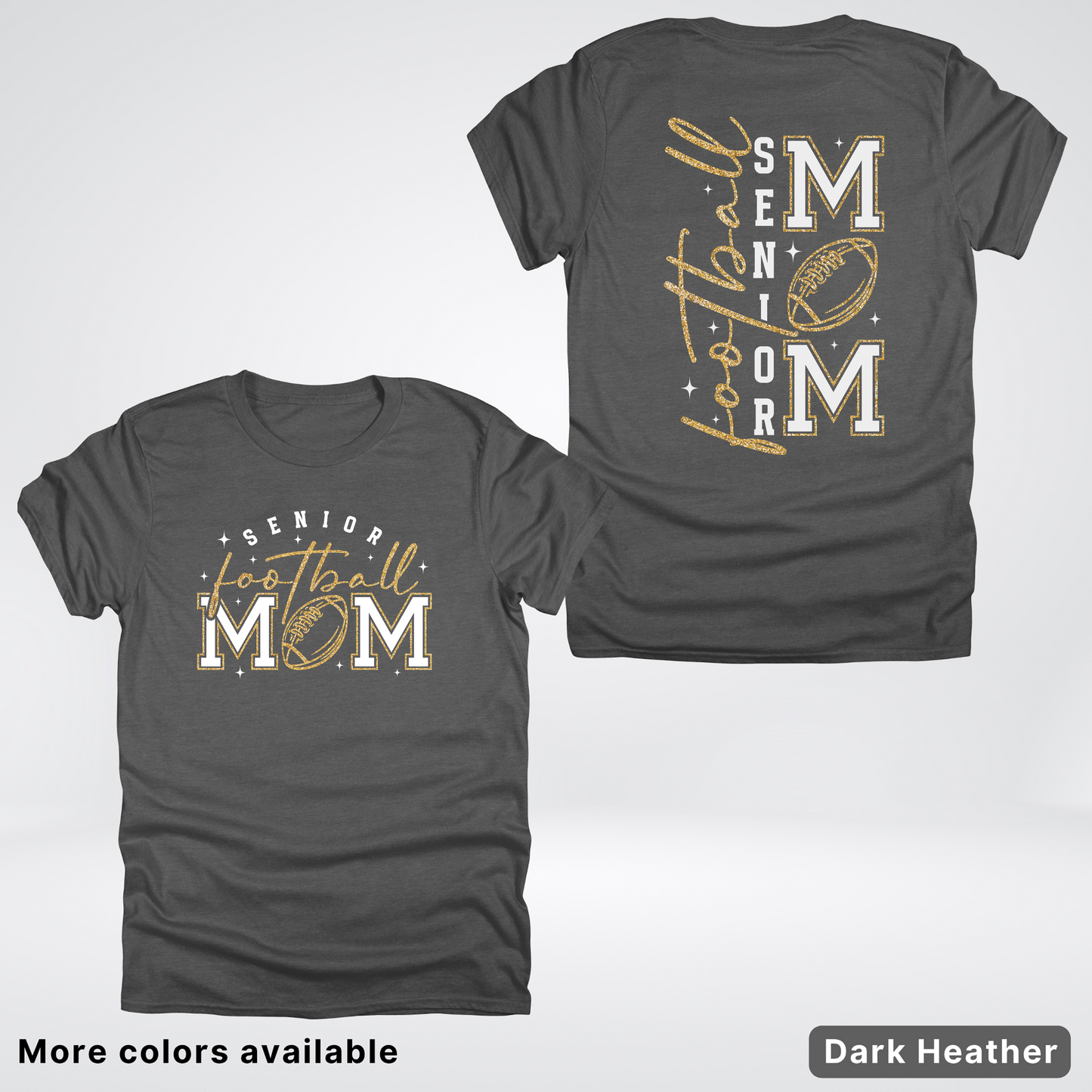 Senior Football Mom - White & Gold Glitter Design - T-Shirt