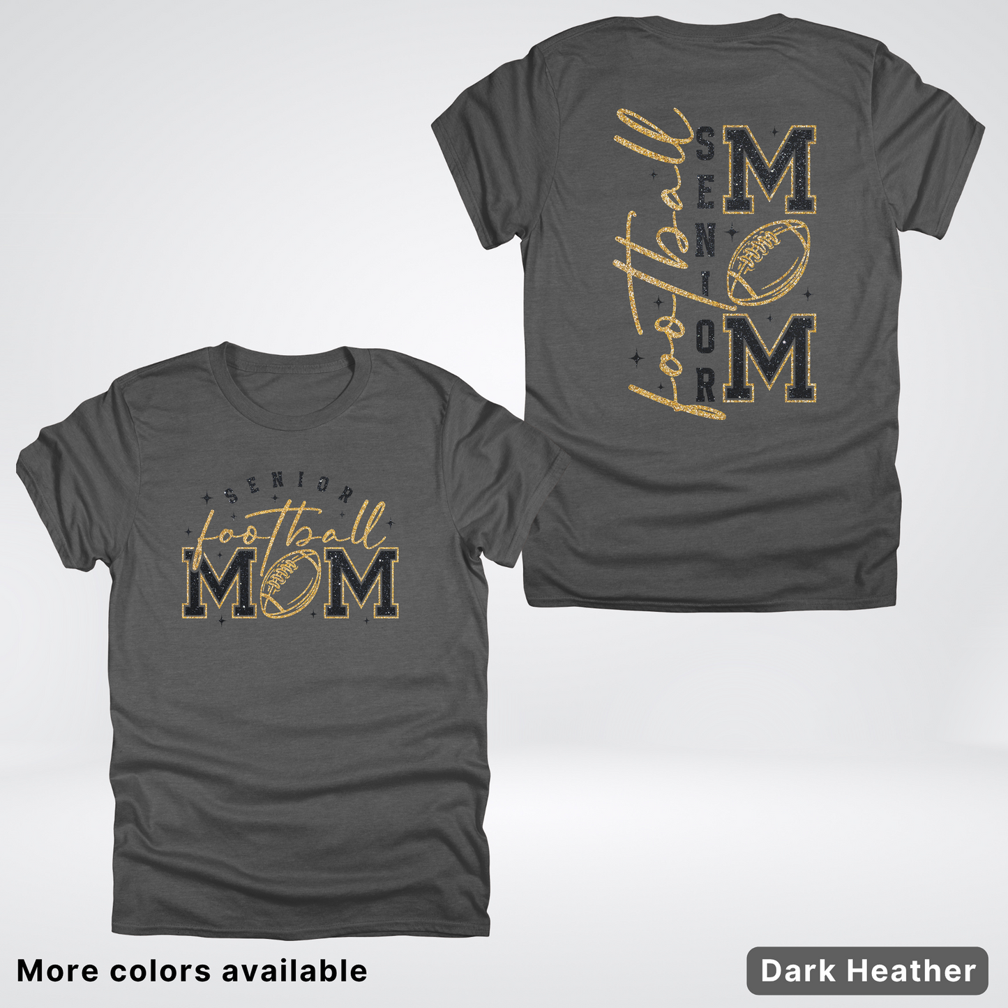 Senior Football Mom - Black & Gold Glitter Design - T-Shirt