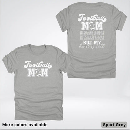 Football Mom – My Heart Is Full Front & Back – White Design - T-Shirt