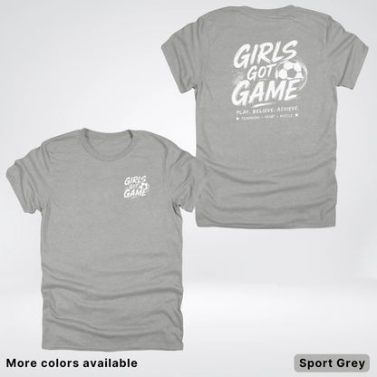 Girls Got Game - White Design - Soccer T-Shirt