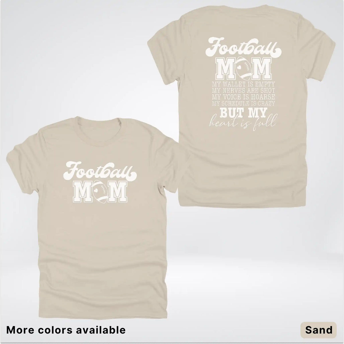 Football Mom – My Heart Is Full Front & Back – White Design - T-Shirt