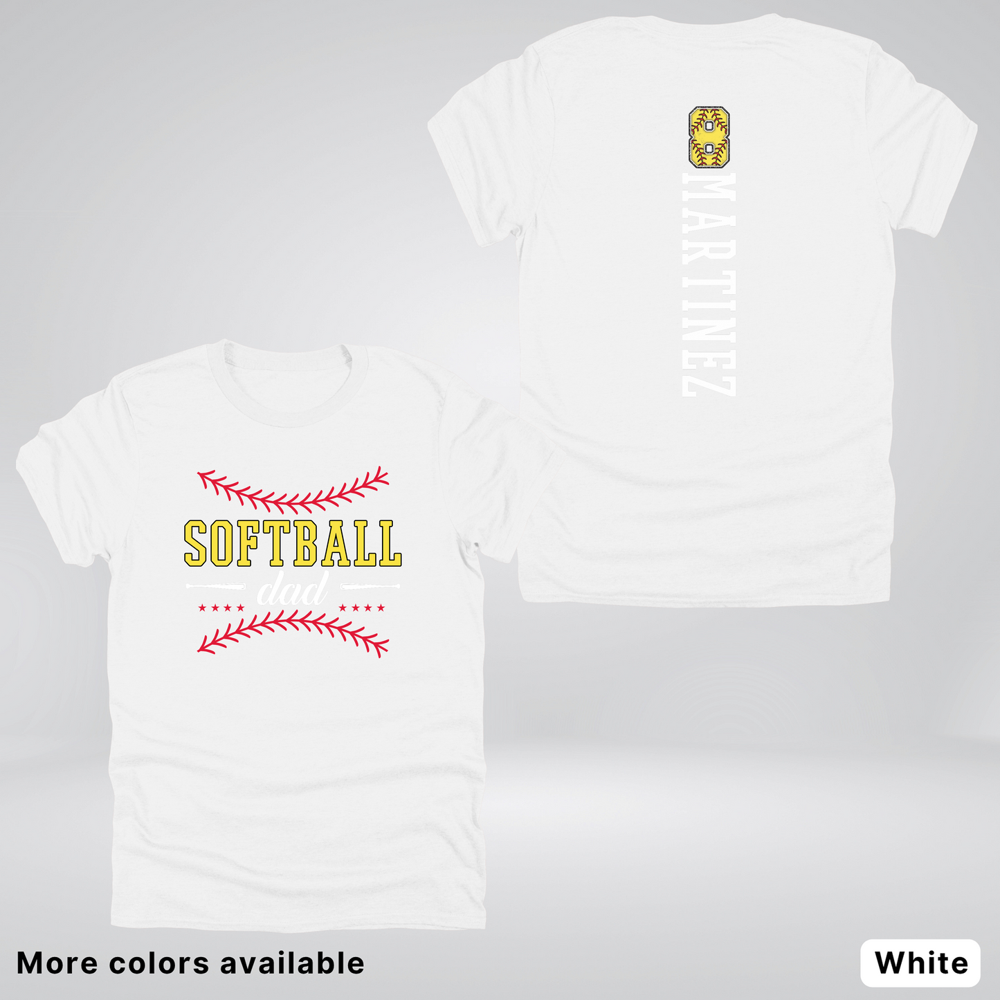 CUSTOM Softball Dad Number & Name- White Lettering - T-Shirt