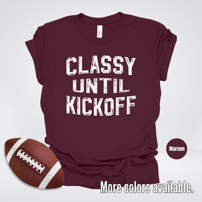 Classy Until Kickoff Distressed T-Shirt
