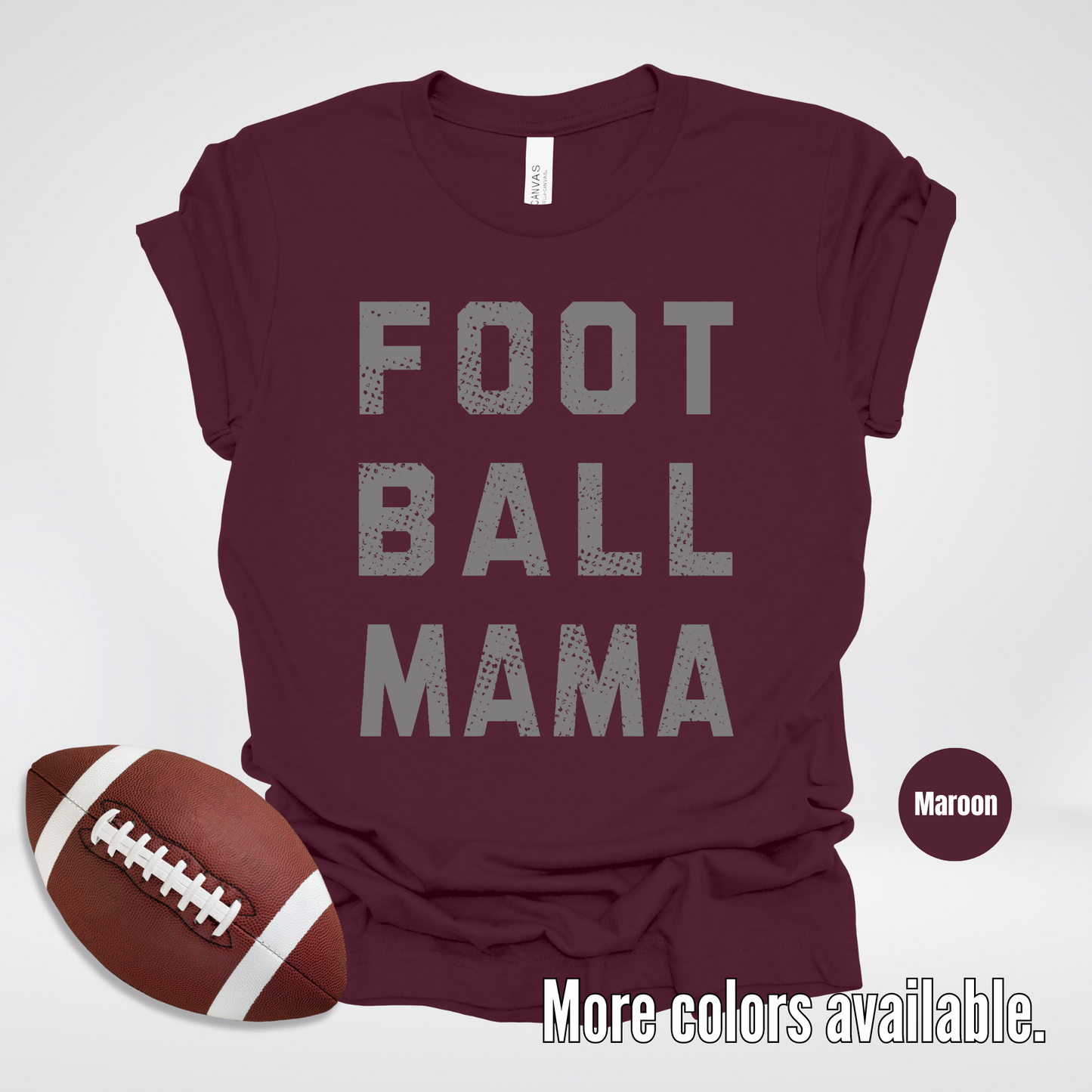 Football Mama Distressed - Gray Design - T-Shirt