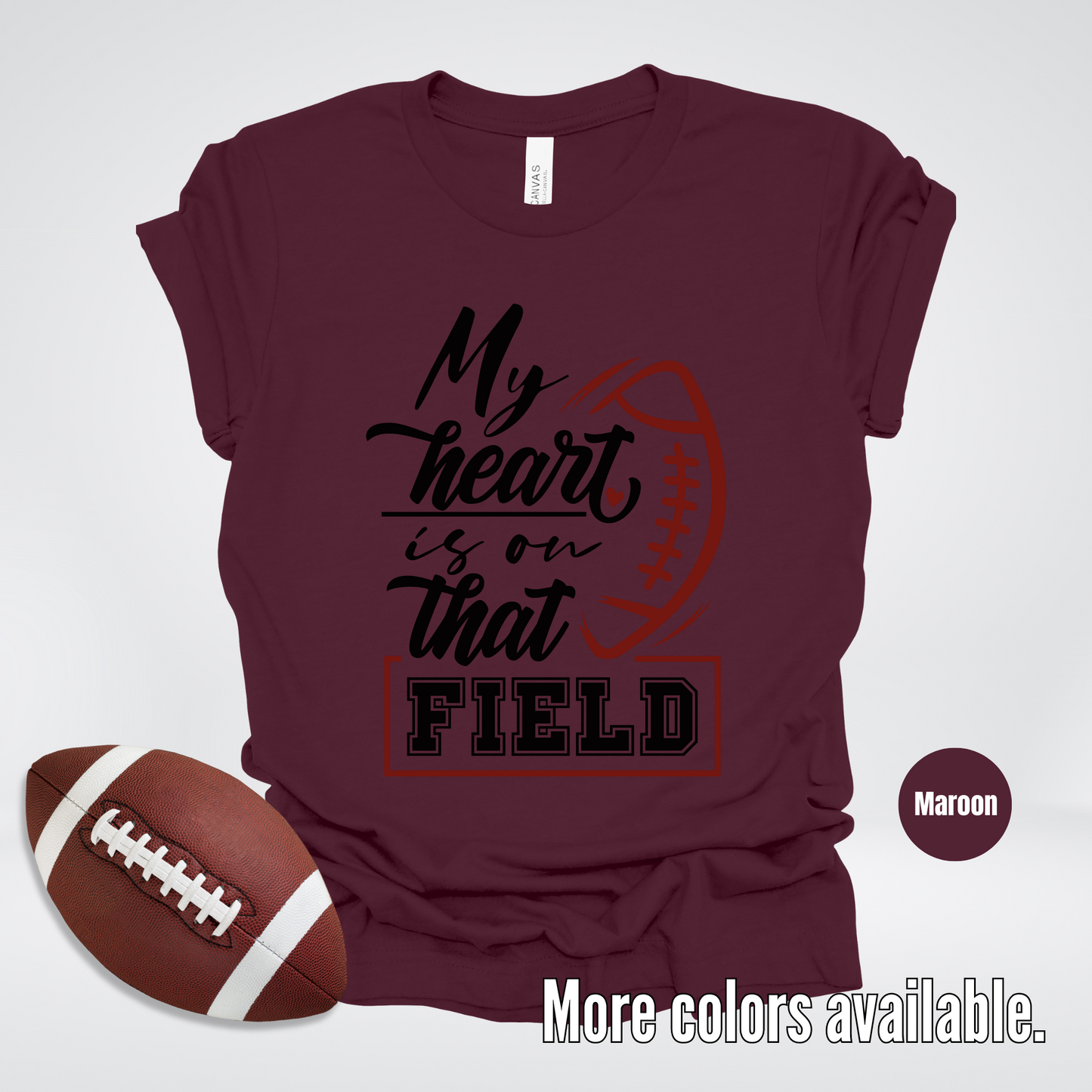 My Heart Is On That Field Black Design T-Shirt