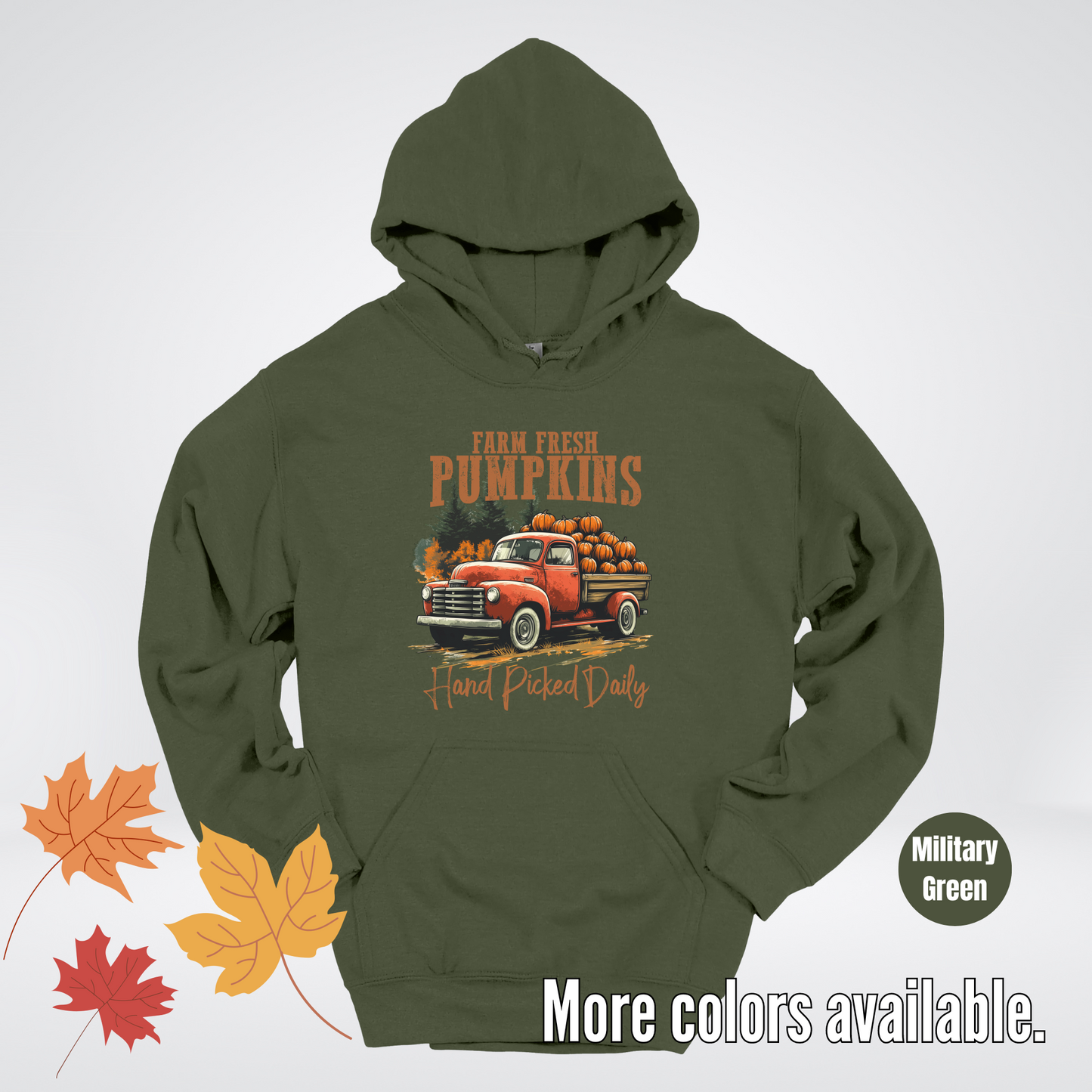 Farm Fresh Pumpkins Hand Picked Daily Hoodie