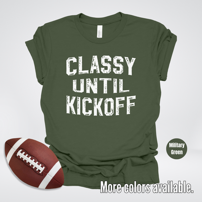 Classy Until Kickoff Distressed T-Shirt