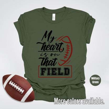 My Heart Is On That Field Black Design T-Shirt
