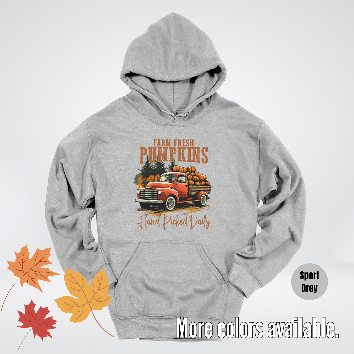 Farm Fresh Pumpkins Hand Picked Daily Hoodie