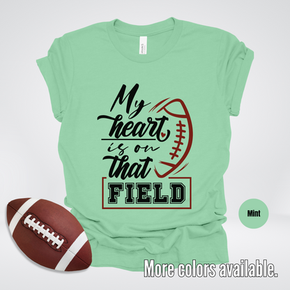 My Heart Is On That Field Black Design T-Shirt