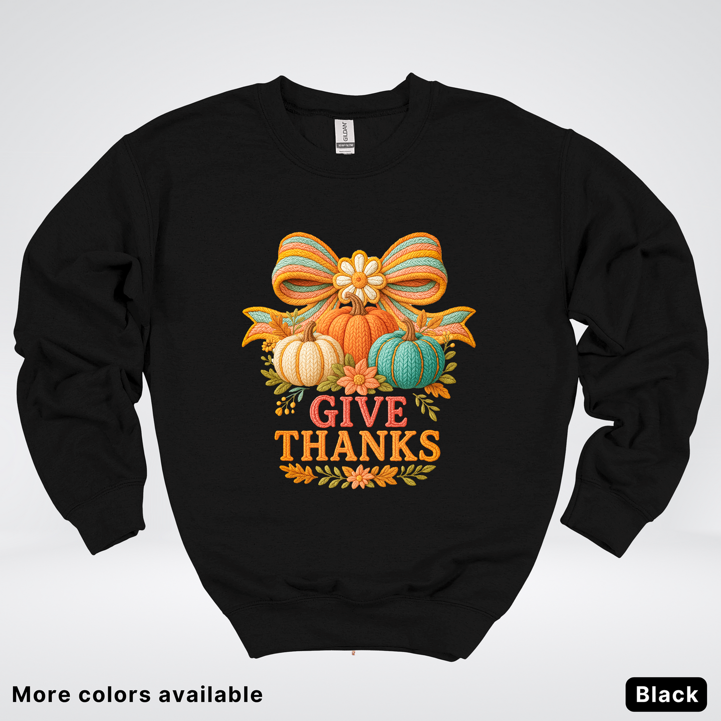 Give Thanks Crochet Thanksgiving Fall Pumpkin - Crewneck Sweatshirt